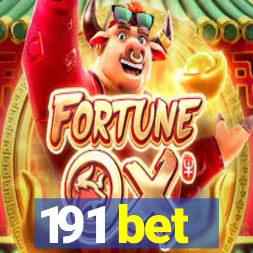 191 bet